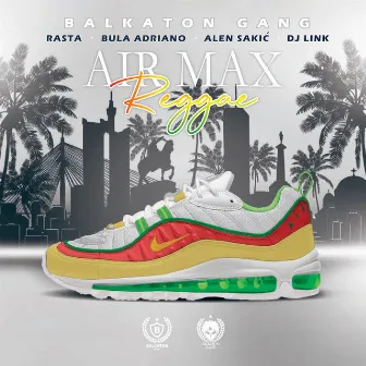 Air Max Reggae by Rasta