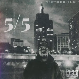 5/5 by Juice Lord