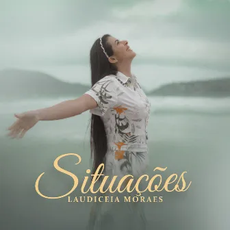 Situações by Laudiceia Moraes