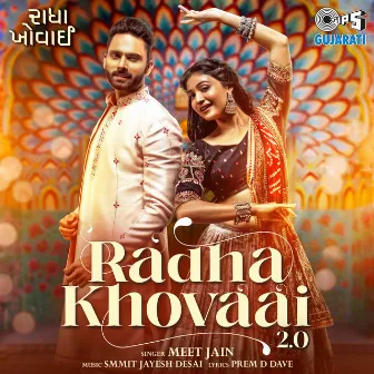 Radha Khovaai 2.0 by Meet Jain