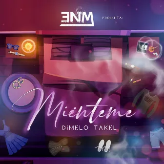 Mienteme by Dimelotakel