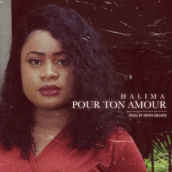 Pour Ton Amour by Halima