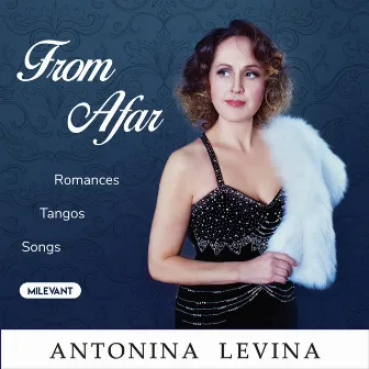 From Afar by Antonina Levina