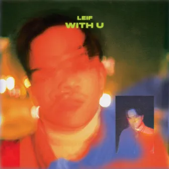 With U by Leif