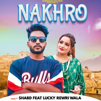 Nakhro by Shabd