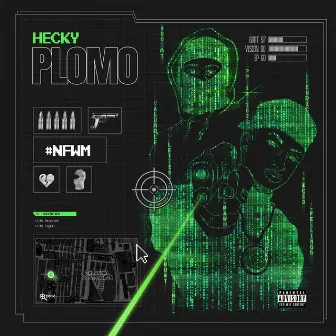 Plomo #NFWM by Hecky