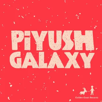 Galaxy by Piyush