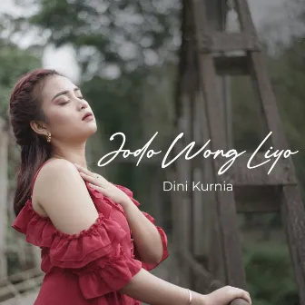 Jodo Wong Liyo by Dini Kurnia