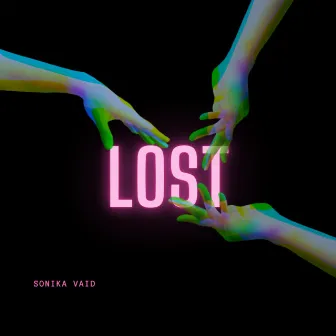 Lost by Sonika Vaid