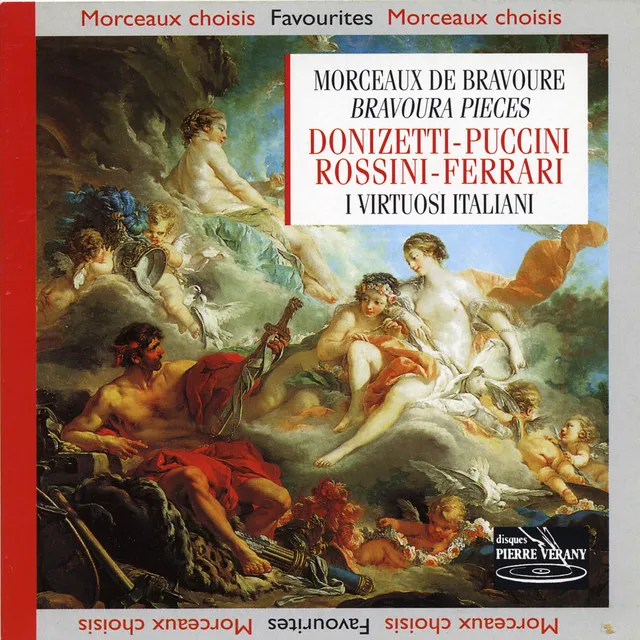 Donizetti Puccini Rossini Ferrari : Morceaux de Bravoure