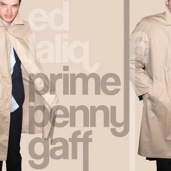 Prime Penny Gaff by Ed Laliq