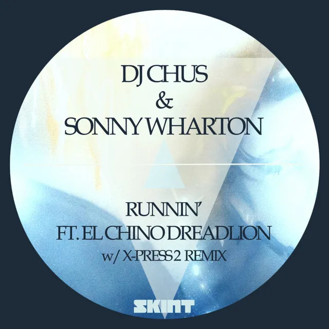 Runnin' (feat. El Chino Dreadlion) (Full Vocal Mix)