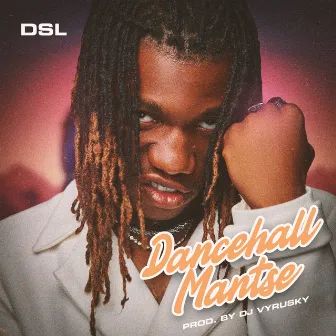 Dancehall Mantse by DSL