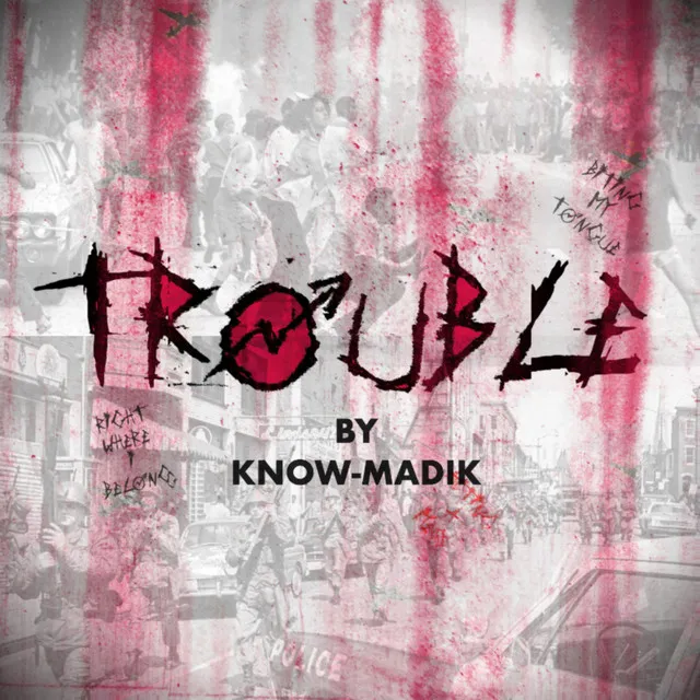 Trouble