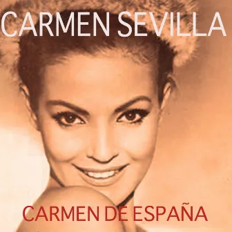 Carmen de España by Carmen Sevilla