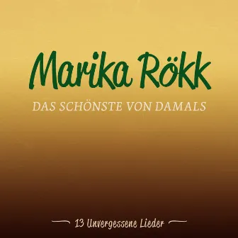 Das Schönste Von Damals by Marika Rökk