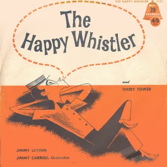 The Happy Whistler by Jimmy Leyden