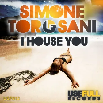 I House You by Simone Torosani