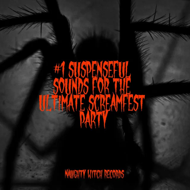 #1 Suspenseful Sounds for the Ultimate Screamfest Party