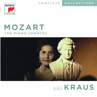 Mozart: The Complete Piano Sonatas by Lili Kraus