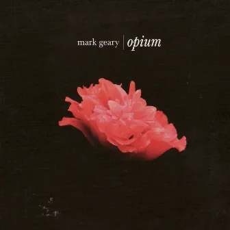 Opium by Mark Geary