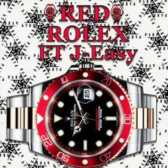 RED ROLEX by YNG Luciano