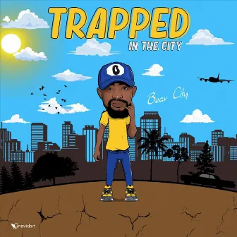 Trapped in the City by Beav City