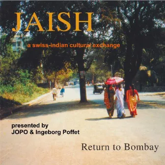 Return to Bombay by Jopo