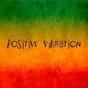 Positive vibration by Soulman Torres