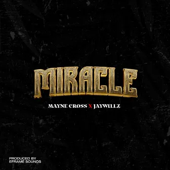 Miracle by Jaywillz