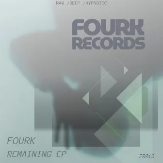 Remaining EP by Fourk