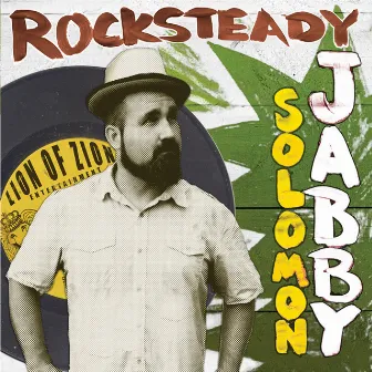 Rocksteady by Solomon Jabby