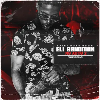 No Auto 2 by Eli Bandman