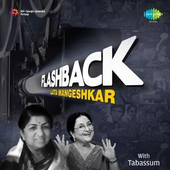 Flash Back - Lata Mangeshkar with Tabassum by Lata Mangeshkar