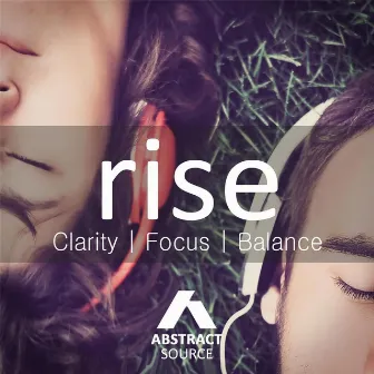 Rise: Relaxation Music by Abstract Source