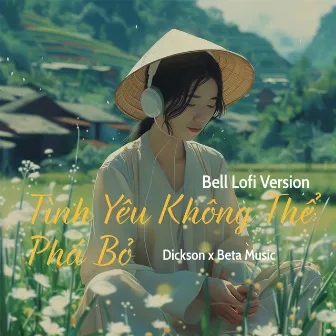 Tình Yêu Không Thể Phá Bỏ by Dickson