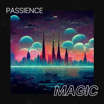 Magic by Passience