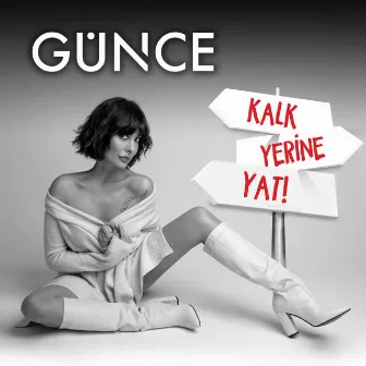 Kalk Yerine Yat by Günce