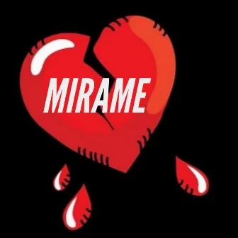 Mirame by T.M.S