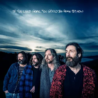 If You Lived Here, You Would Be Home by Now by Chris Robinson Brotherhood