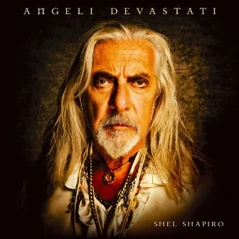 Angeli devastati by Shel Shapiro