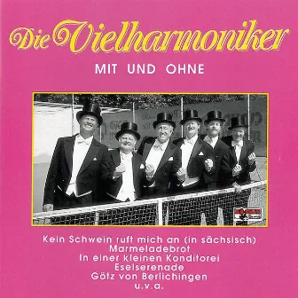 Mit und Ohne by Die Vielharmoniker