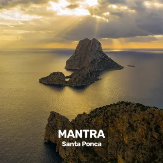 Santa Ponca by Mantra