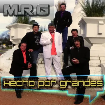 Hecho por Grandes by M.R.G