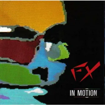 In Motion by FX