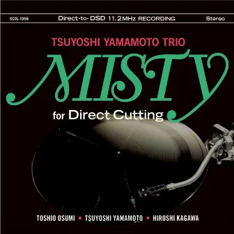 MISTY for Direct Cutting by Tsuyoshi Yamamoto