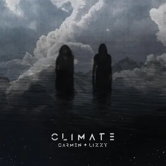 Climate by Carmen & Lizzy