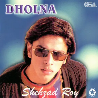 Dholna by Shehzad Roy