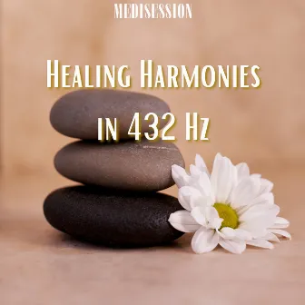 Healing Harmonies in 432 Hz: Soothe and Restore by Medisession