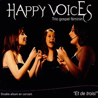 Et De Trois by Happy Voices